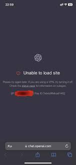 chatgpt unable to load site please try again later. if you are using a vpn try turning it off